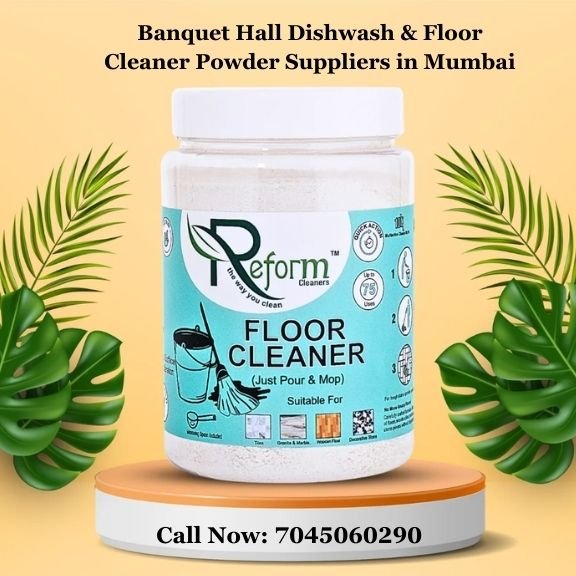 Banquet Hall Dishwash & Floor Cleaner Powder Suppliers in Mumbai