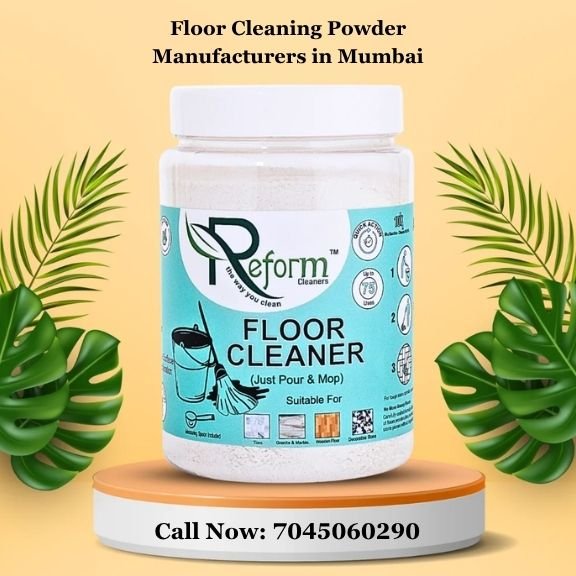 Floor Cleaning Powder Manufacturers in Mumbai